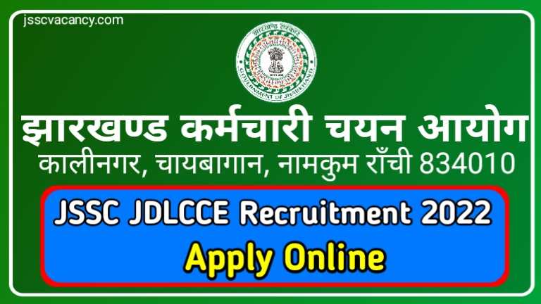 JSSC JDLCCE Recruitment 2022